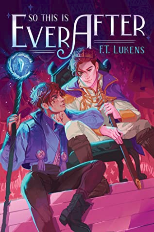 Book Review-“So This is Ever After” by F.T. Lukens